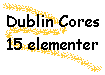 Dublin Cores 15 elementer
